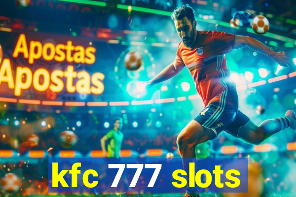 kfc 777 slots